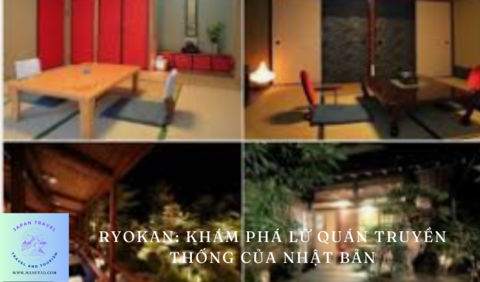 Ryokan: Khám phá lữ quán truyền thống của Nhật Bản